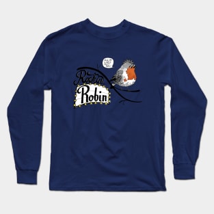 Rockin Robin Long Sleeve T-Shirt